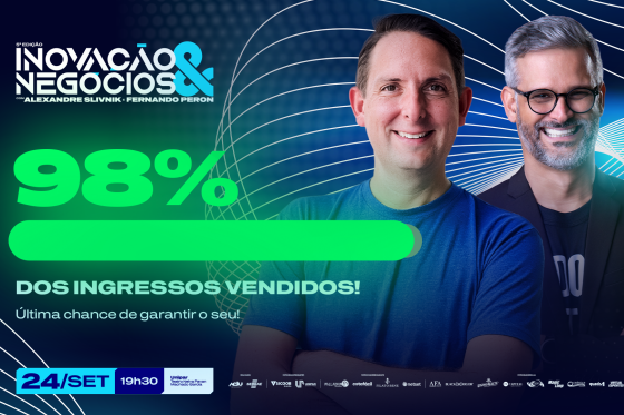 Inovação & Negócios chega à reta final com 98% dos ingressos vendidos