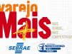 Sebrae, Aciu e Fecomércio premiam  os Destaques do “Varejo Mais 2009”