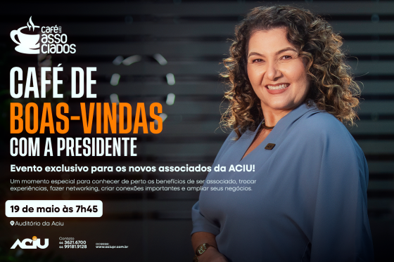 Aciu convida empresários para o Café com Novos Associados