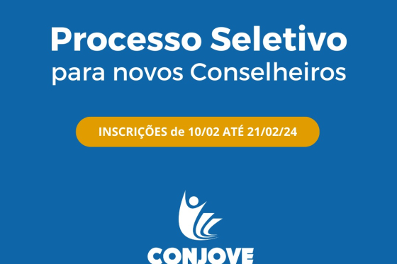 Conjove abre processo seletivo para escolha de novos conselheiros